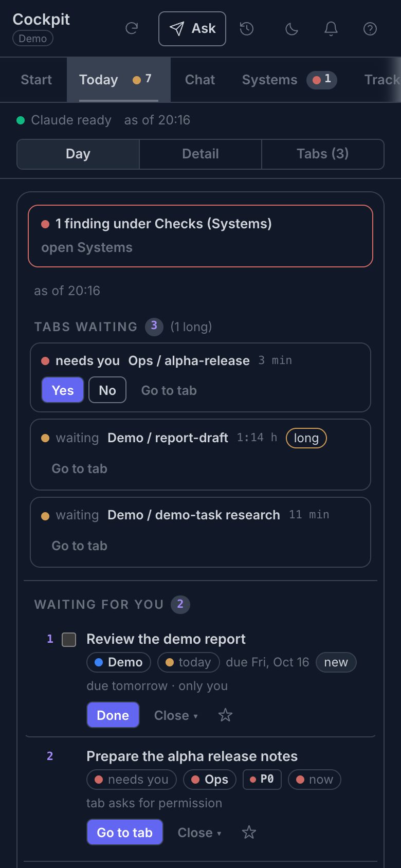 The cockpit demo on a phone in dark mode: the Today page with the waiting agent tabs on top. Tap to open the demo full screen.
