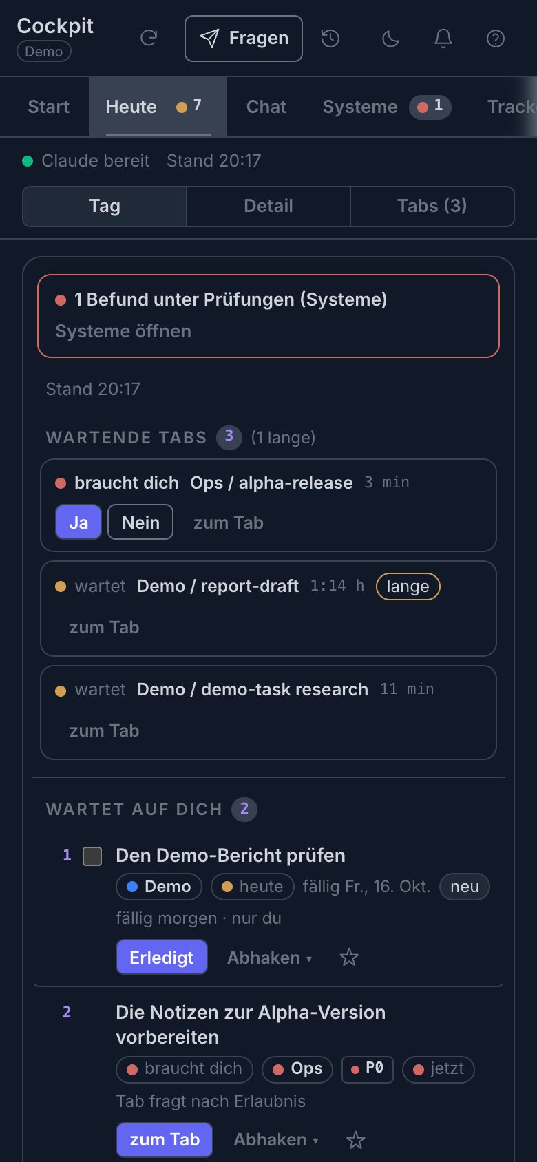 Die Cockpit-Demo auf einem Handy im dunklen Design: die Seite Heute mit den wartenden Agent-Tabs oben. Tippen öffnet die Demo im Vollbild.